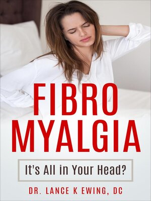 cover image of Fibromyalgia Its all in Your Head?